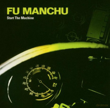 Fu Manchu: Start The Machine [CD]