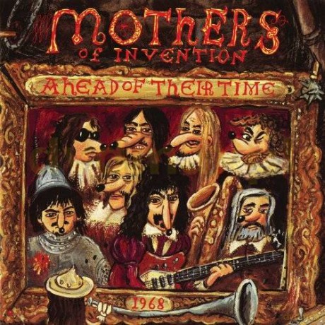 Frank Zappa: Ahead Of Their Time [CD]