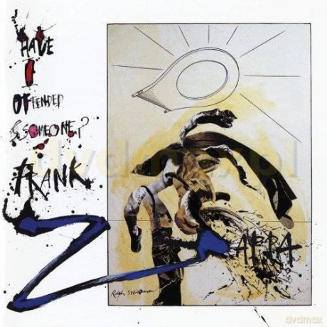 Frank Zappa: Have I Offended Someone [CD]