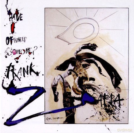 Frank Zappa: Have I Offended Someone [CD]