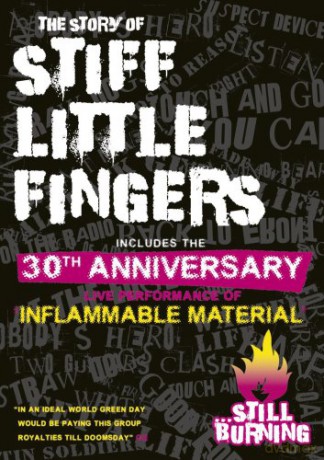Stiff Little Fingers: Still Burning [DVD]