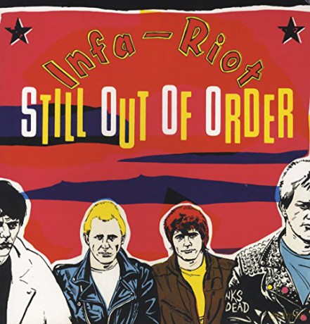 Infa-Riot: Still Out Of Order [Winyl]