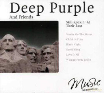 Deep Purple And Friends: Still Rockin' At Their Best [CD]