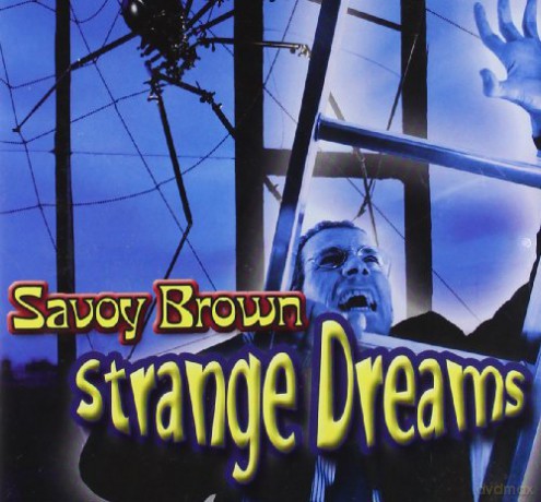 Savoy Brown: Strange Dreams [CD]