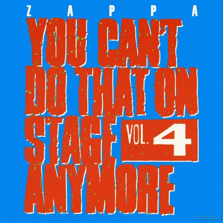 Frank Zappa: You Can't Do That On Stage Anymore. Vol.4 [2CD]