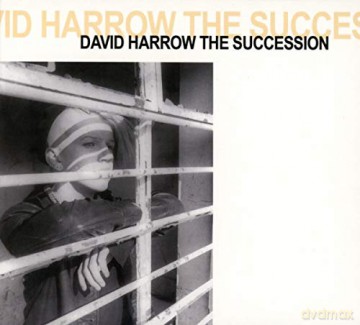 David Harrow: Succession [CD]