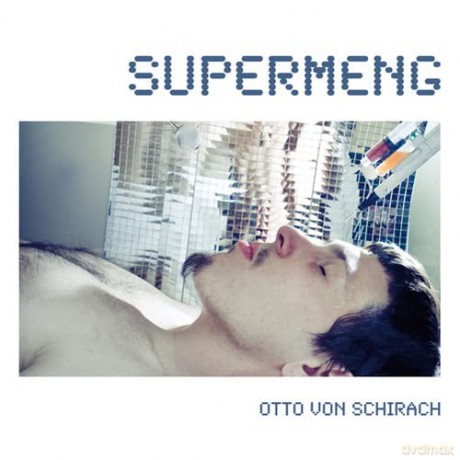 Otto Von Schirach: Supermeng [CD]