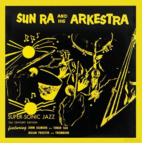 Sun Ra And His Arkestra: Super-Sonic Jazz [Winyl]