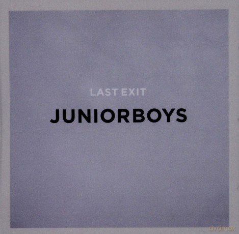 Junior Boys: Last Exit (New Edition 2012) [CD]