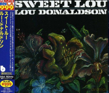 Lou Donaldson: Sweet Lou [CD]
