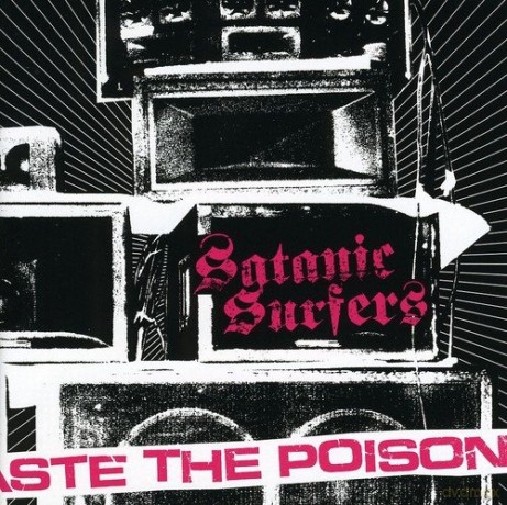 Satanic Surfers: Taste The Poison [CD]