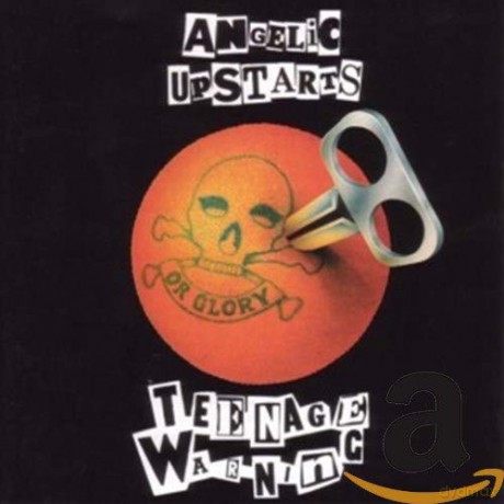 Angelic Upstarts: Teenage Warning [CD]