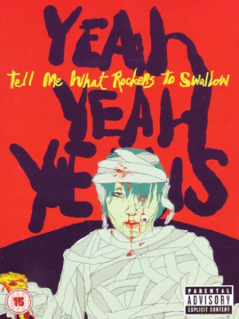 Yeah Yeah Yeahs: Tell Me Which Rockers To Swallow [DVD]