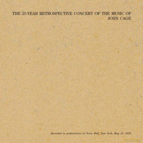 John Cage: The 25 Year Retrospective Concert Of The Music Of John Cage [2xWinyl]