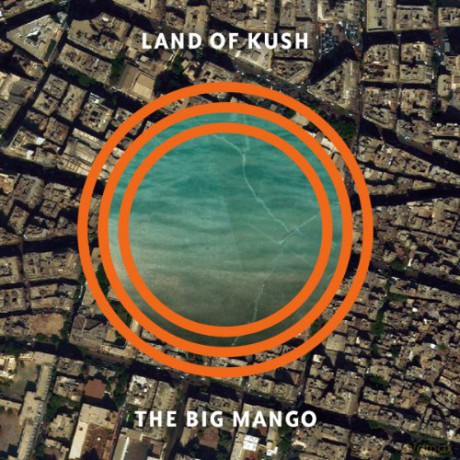 Land Of Kush: The Big Mango [Winyl]