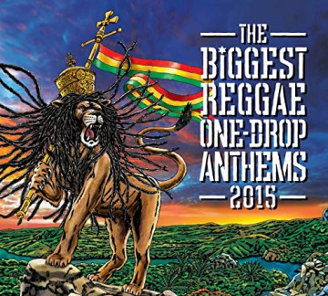 The Biggest Reggae One-Drop Anthems 2015 [2xWinyl]