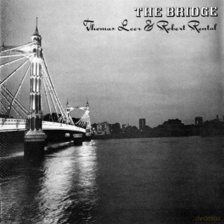 Thomas And Robert Rental Leer: The Bridge [CD]