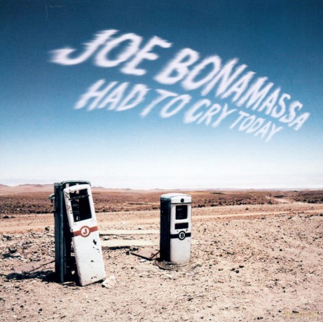 Joe Bonamassa: Had To Cry Today  [WINYL]