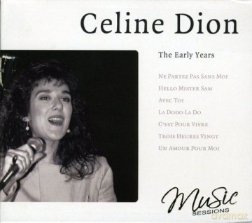 Celine Dion: The Early Years [CD]