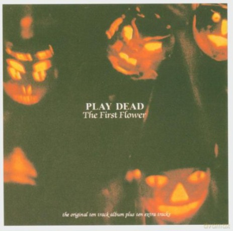 Play Dead: The First Flower [CD]