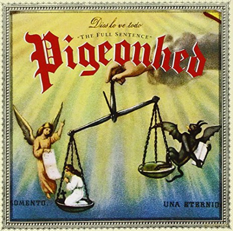 Pigeonhed: The Full Sentence [CD]