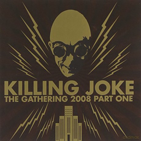 Killing Joke: The Gathering 2008 Part One [2CD]