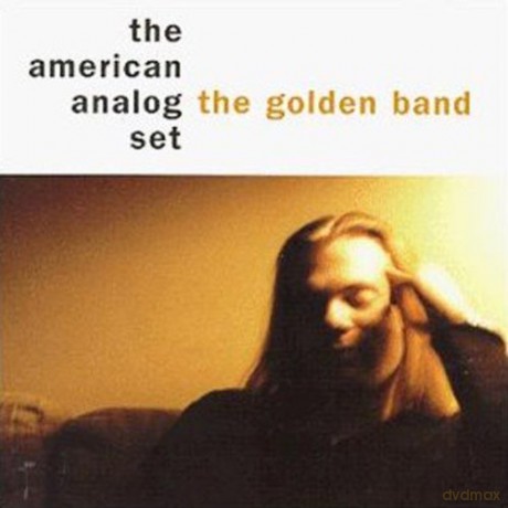The American Analog Set: The Golden Band [CD]