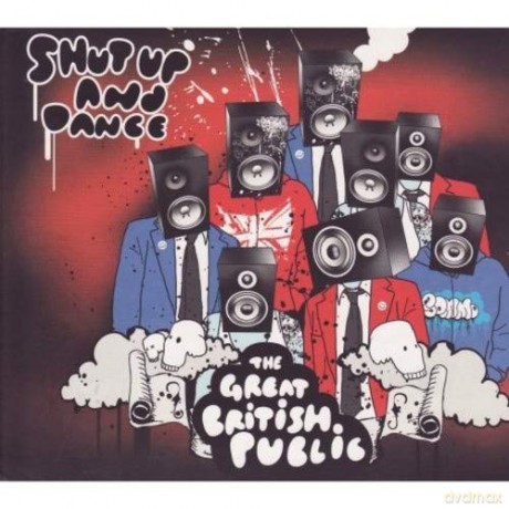 Shut Up And Dance: The Great British Public [3CD]