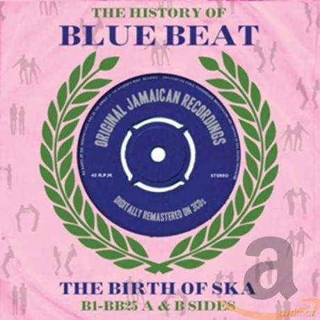 The History Of Blue Beat - The Birth Of Ska [3CD]