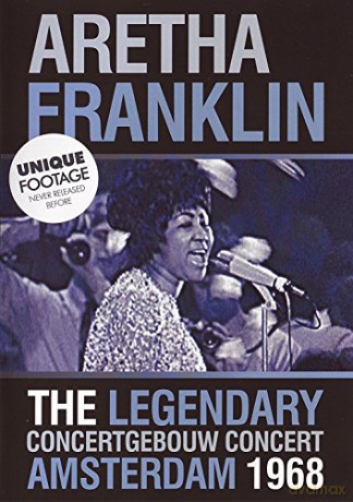 Aretha Franklin: The Legendary Concertgebouw Concert Amsterdam 1968 [DVD]