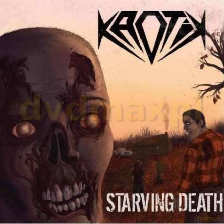 Kaotik: Starving Death [CD]