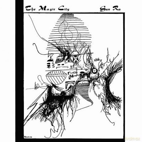 Sun Ra And His Solar Arkestra: The Magic City [CD]