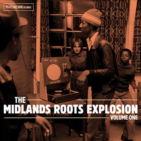 The Midlands Roots Explosion Volume One [CD]