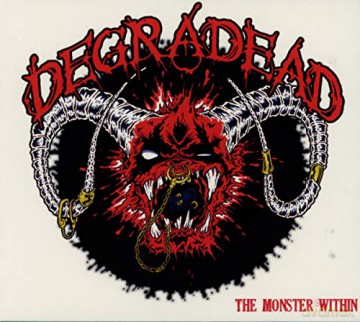 Degradead: The Monster Within [CD]
