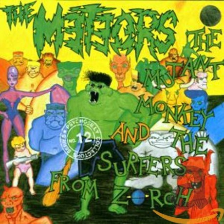 The Meteors: The Mutant Monkey And The Surfers From Zorch [CD]