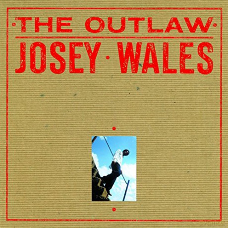 Josey Wales: The Outlaw [Winyl]