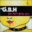 G.B.H. (Gbh): The Punk Rock Hits The [CD]