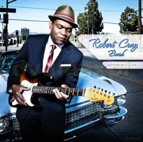 Robert Cray Band: Nothin But Love [CD]
