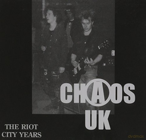 Chaos Uk: The Riot City Years [CD]