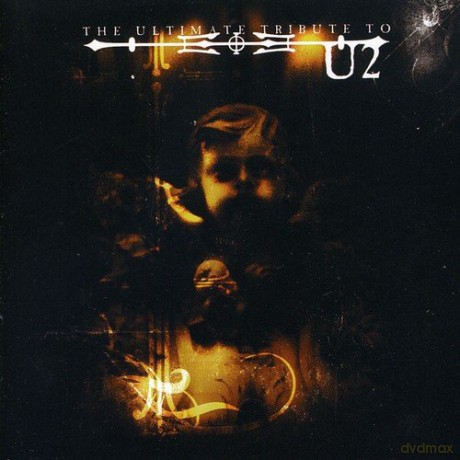 The Ultimate Tribute To U2 [2CD]