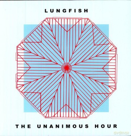 Lungfish: The Unanimous Hour [Winyl]