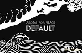 Atoms For Peace: Default [WINYL]