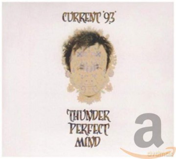 Current 93: Thunder Perfect Mind [2CD]