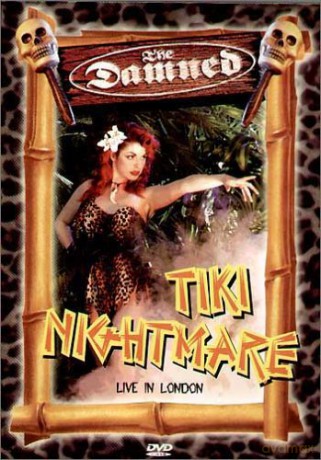 The Damned: Tiki Nightmare (Live In London2002) [DVD]