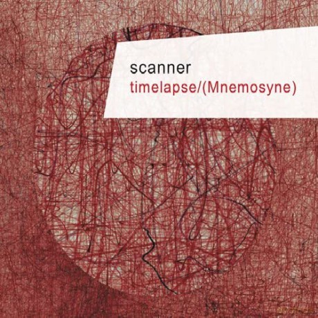 Scanner: Timelapse [CD]