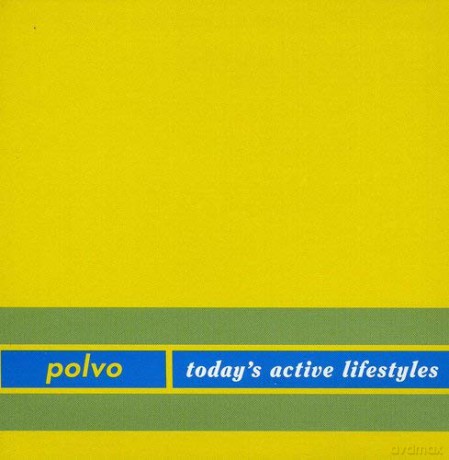 Polvo: Today's Active Lifestyles [CD]