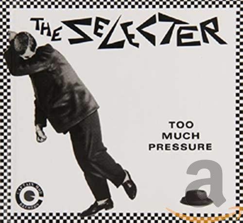 The Selecter: Too Much Pressure [CD]