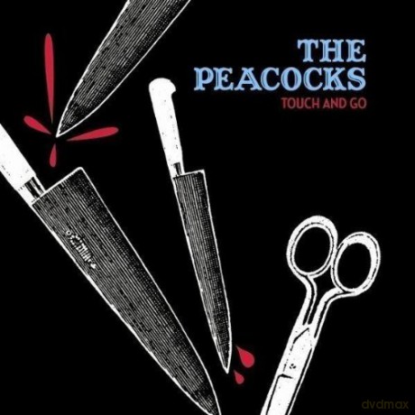 The Peacocks: Touch And Go [Winyl]