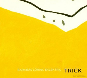 Barabas Lorinc Elektric: Trick [CD]