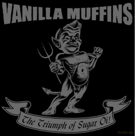Vanilla Muffins: Triumph Of Sugar Oi! [CD]